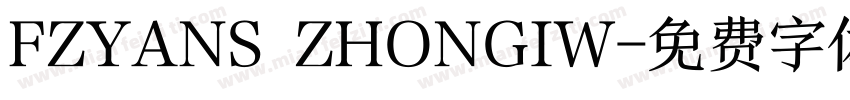 FZYANS ZHONGIW字体转换